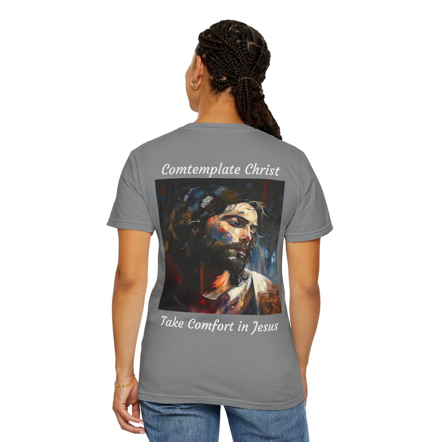 Contemplations of Christ/Take Comfort in Jesus T-Shirt — "The 100 Faces of Jesus A Sacred Ode: Healing"