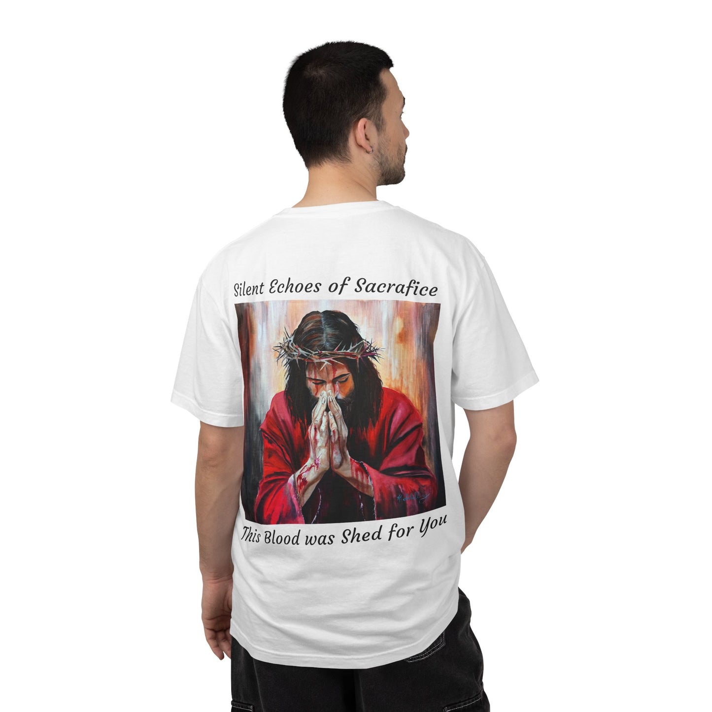 Jesus Prayer T-Shirt — "Silent Echos of Sacrafice: Blood Shed for You" Christian Graphic Tee