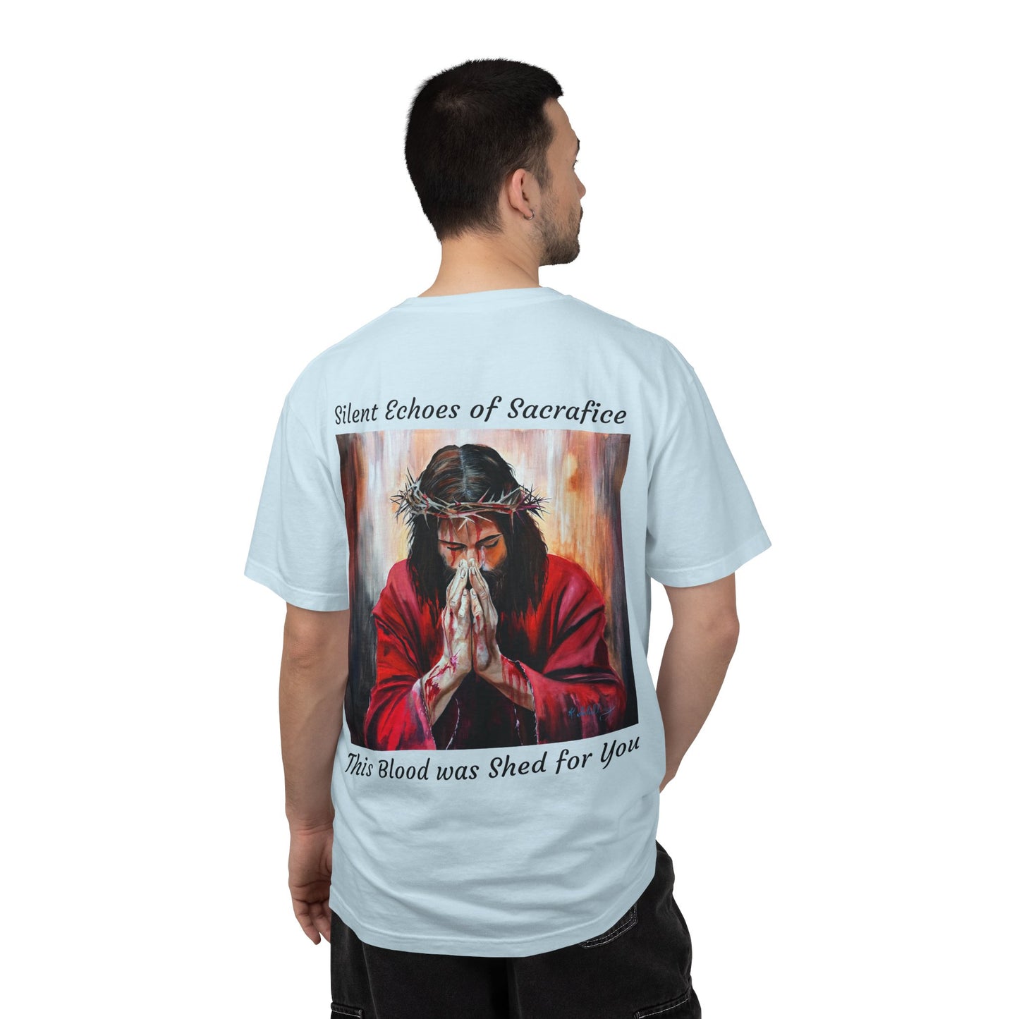 Jesus Prayer T-Shirt — "Silent Echos of Sacrafice: Blood Shed for You" Christian Graphic Tee