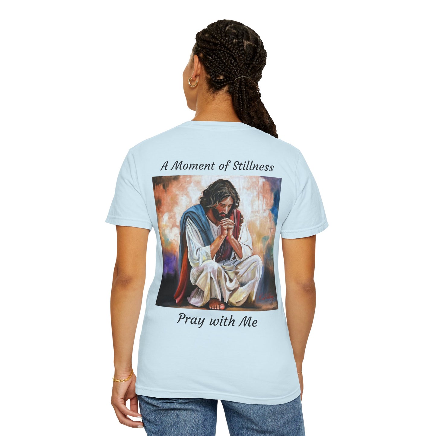 Christian Prayer T-Shirt — "A Moment of Stillness" Religious Graphic Tee