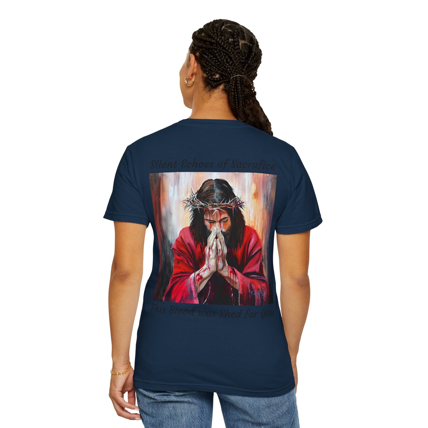 Jesus Prayer T-Shirt — "Silent Echos of Sacrafice: Blood Shed for You" Christian Graphic Tee