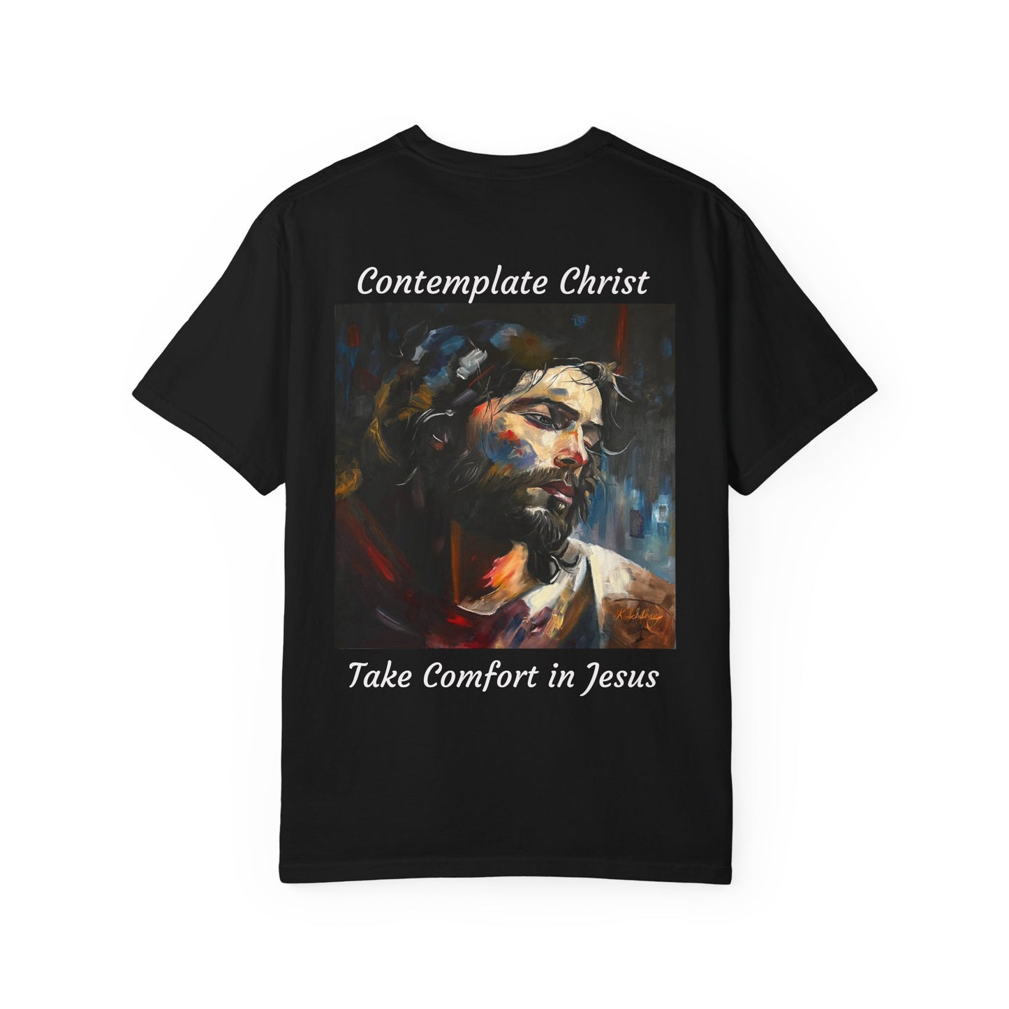Contemplations of Christ/Take Comfort in Jesus T-Shirt — "The 100 Faces of Jesus A Sacred Ode: Healing"