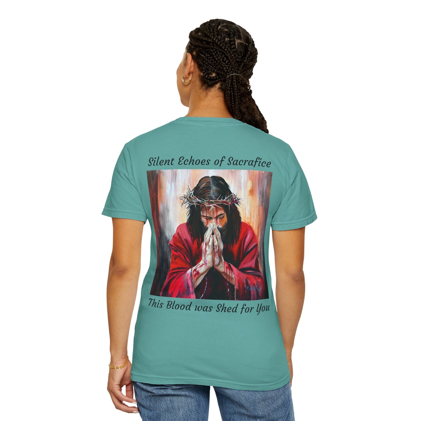 Jesus Prayer T-Shirt — "Silent Echos of Sacrafice: Blood Shed for You" Christian Graphic Tee
