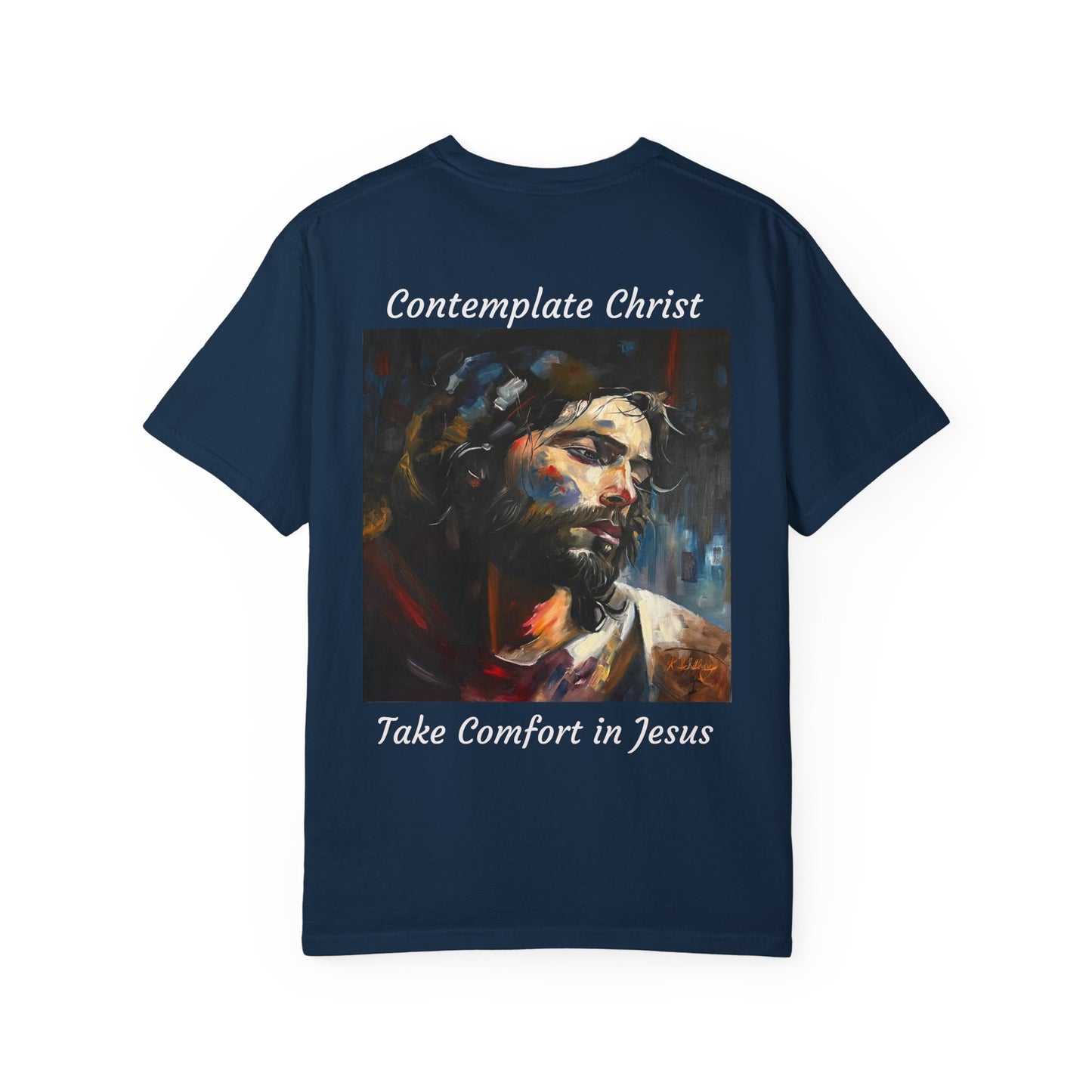 Contemplations of Christ/Take Comfort in Jesus T-Shirt — "The 100 Faces of Jesus A Sacred Ode: Healing"