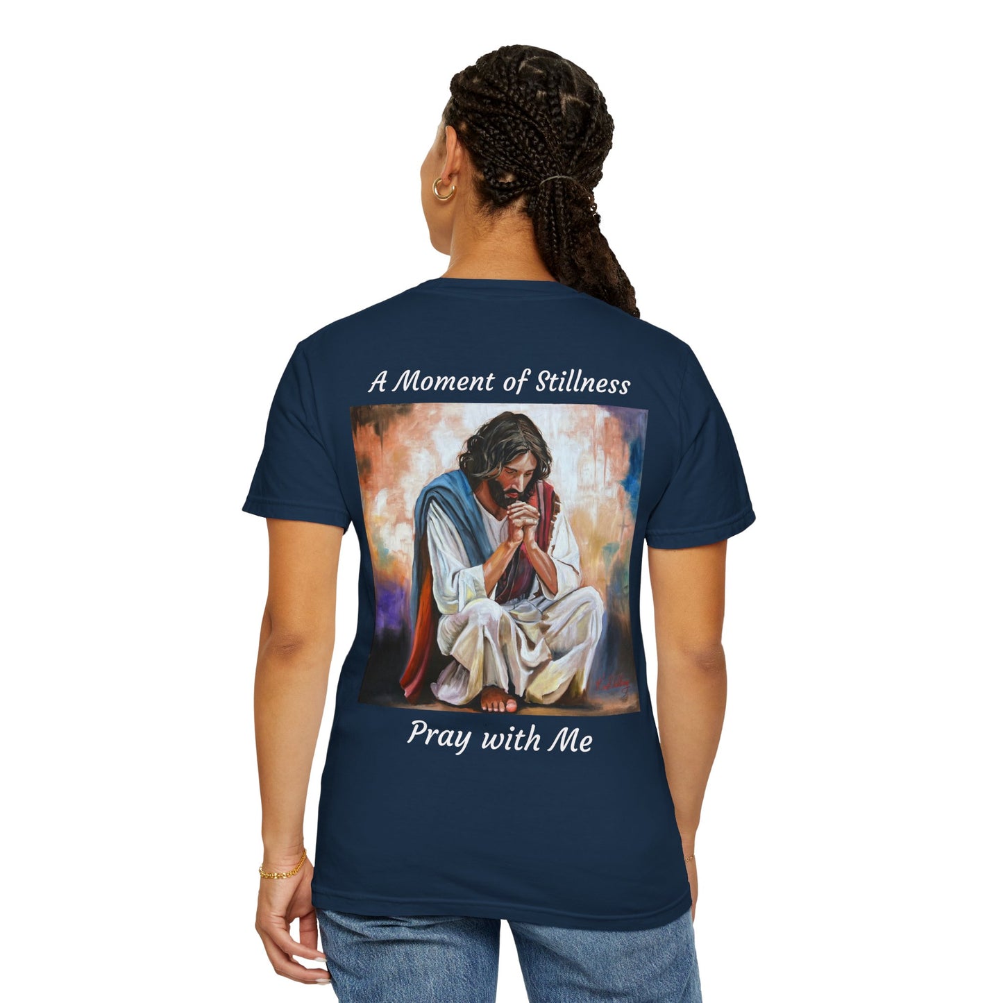 Christian Prayer T-Shirt — "A Moment of Stillness" Religious Graphic Tee