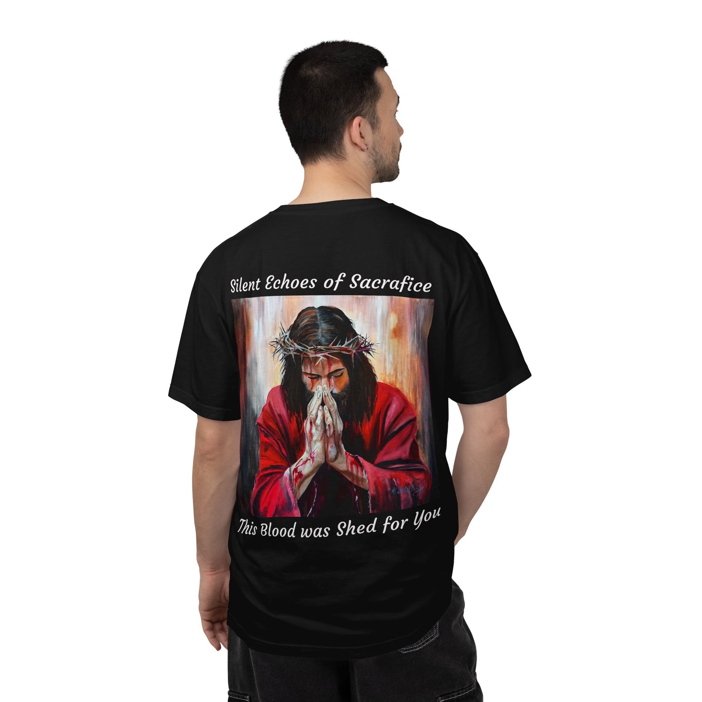 Jesus Prayer T-Shirt — "Silent Echos of Sacrafice: Blood Shed for You" Christian Graphic Tee